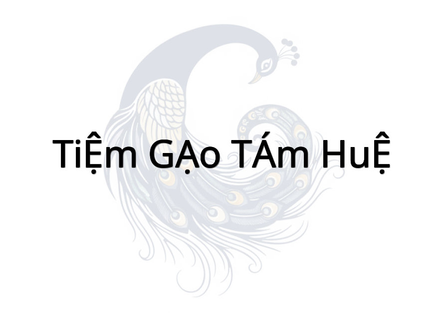 TIỆM GẠO TÁM HUỆ