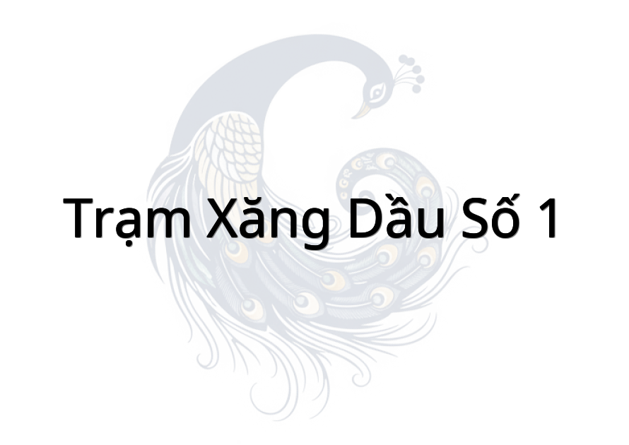 Trạm Xăng Dầu Số 1