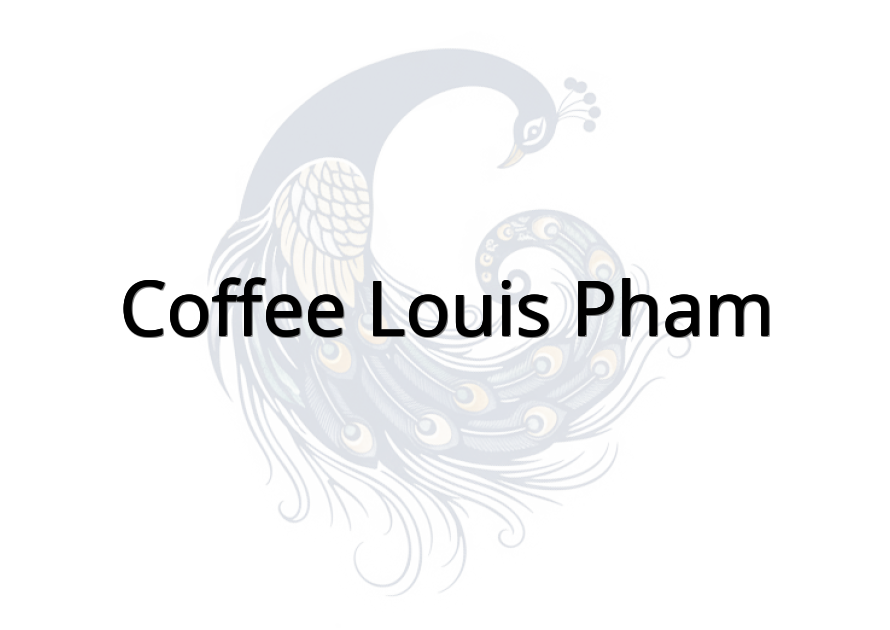 Coffee Louis Pham