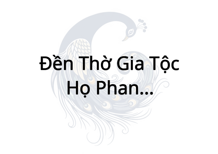 Đền thờ gia tộc họ Phan - Gò Công,Tiền Giang