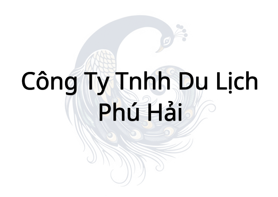 Công Ty TNHH Du Lịch Phú Hải