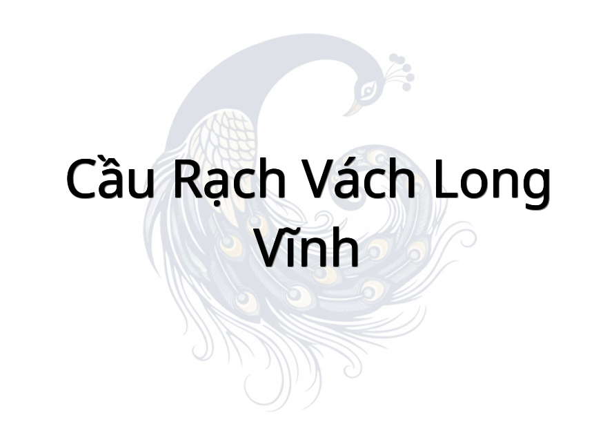 Cầu Rạch Vách Long Vĩnh
