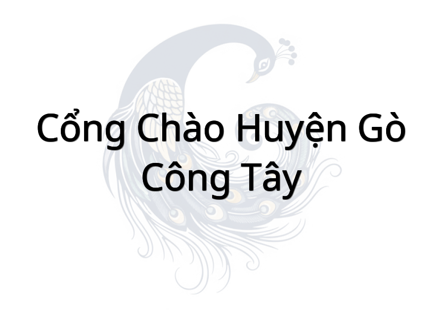 cổng chào huyện Gò Công Tây