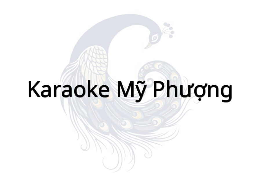 Karaoke Mỹ Phượng