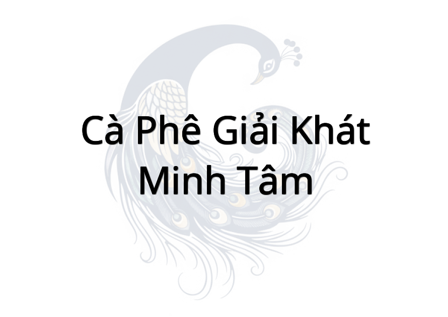Cà Phê Giải Khát Minh Tâm