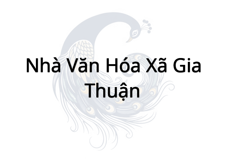 Nhà Văn Hóa Xã Gia Thuận