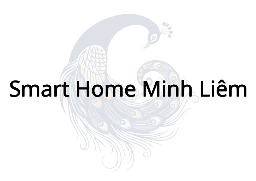 Smart Home Minh Liêm