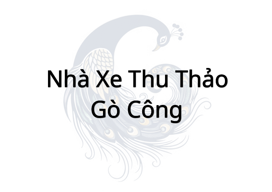 Nhà xe Thu Thảo - Gò Công