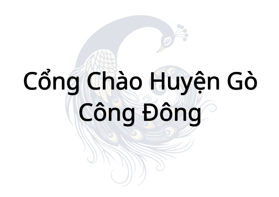 Cổng chào Huyện Gò Công Đông