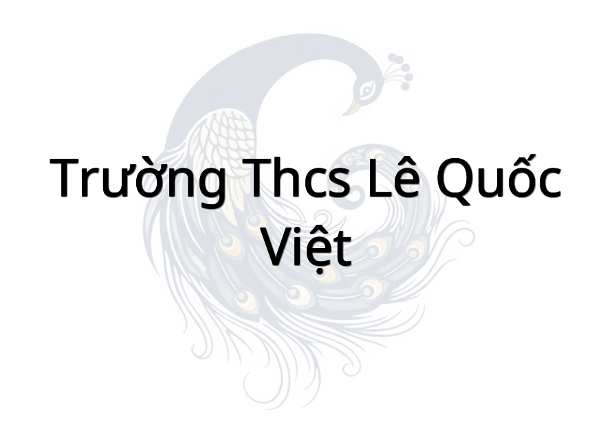 Trường THCS Lê Quốc Việt