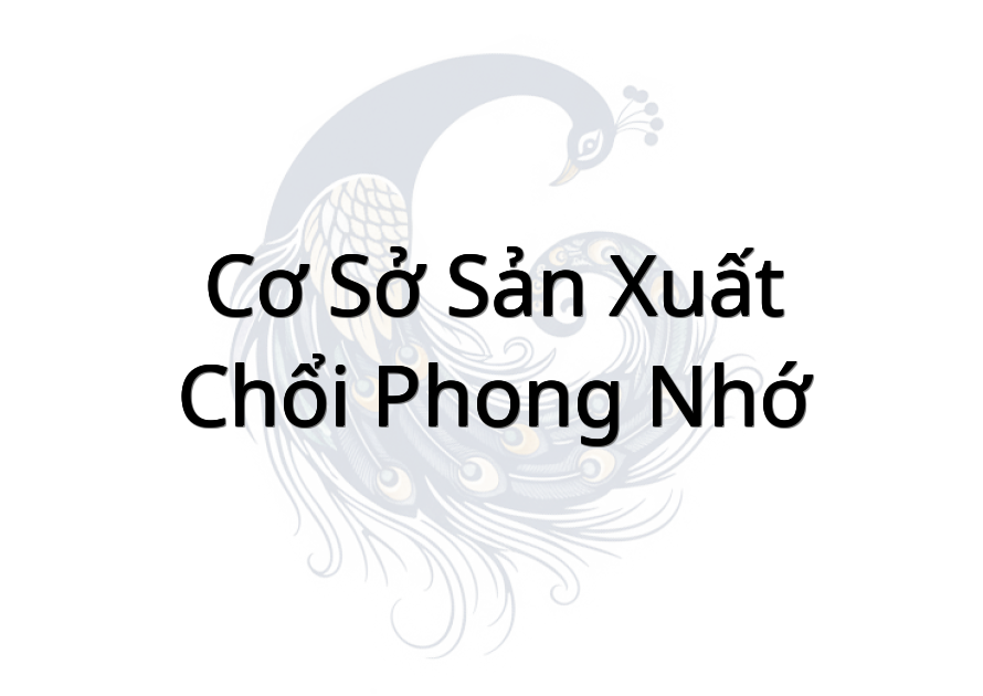 Cơ Sở Sản Xuất Chổi Phong Nhớ