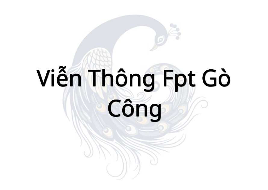 Viễn Thông Fpt Gò Công