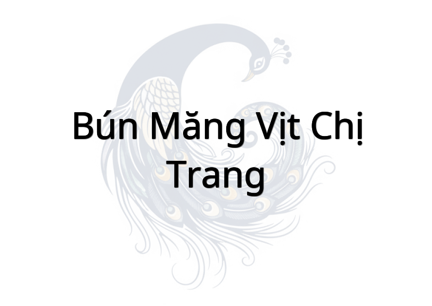 Bún Măng Vịt chị Trang