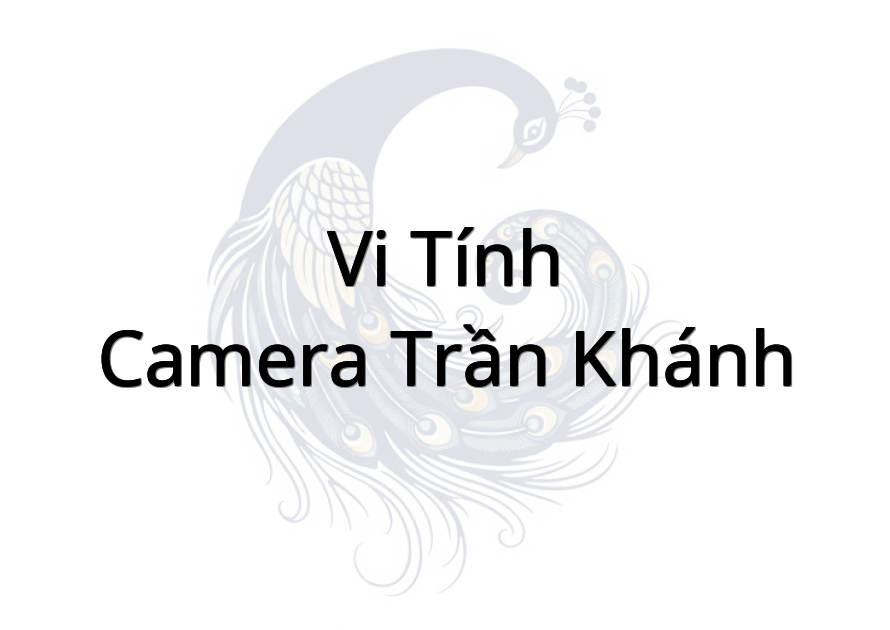 Vi tính - Camera Trần Khánh