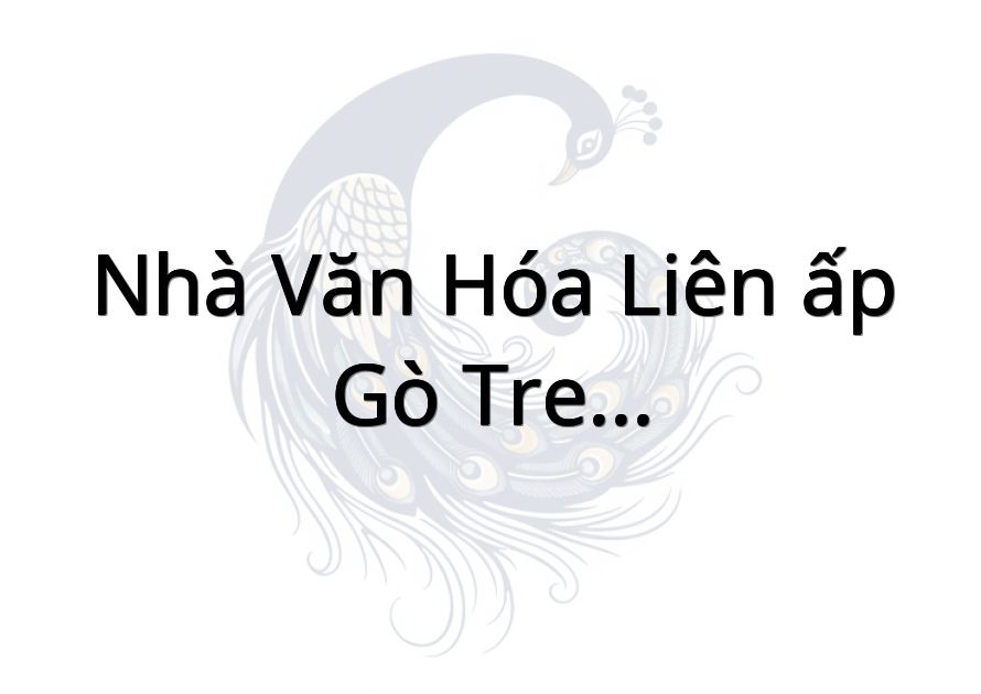 nhà văn hóa liên ấp Gò tre - Thuận an