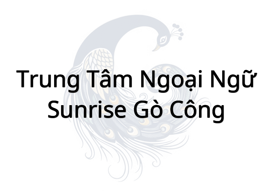 Trung tâm ngoại ngữ SUNRISE Gò Công
