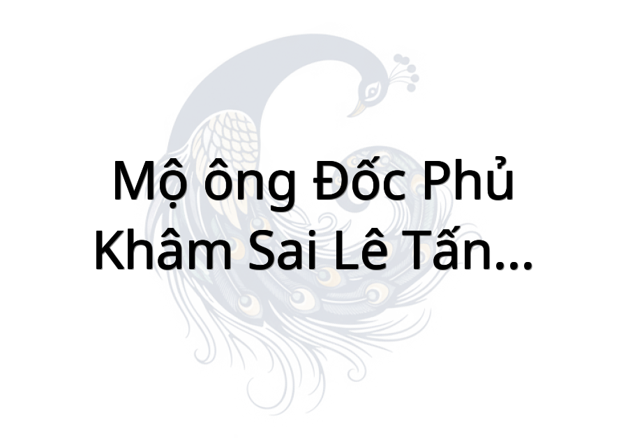 Mộ ông Đốc phủ Khâm sai Lê Tấn Đức