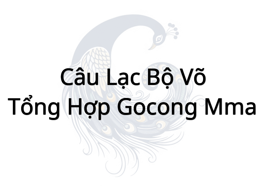 Câu lạc bộ võ tổng hợp GOCONG MMA