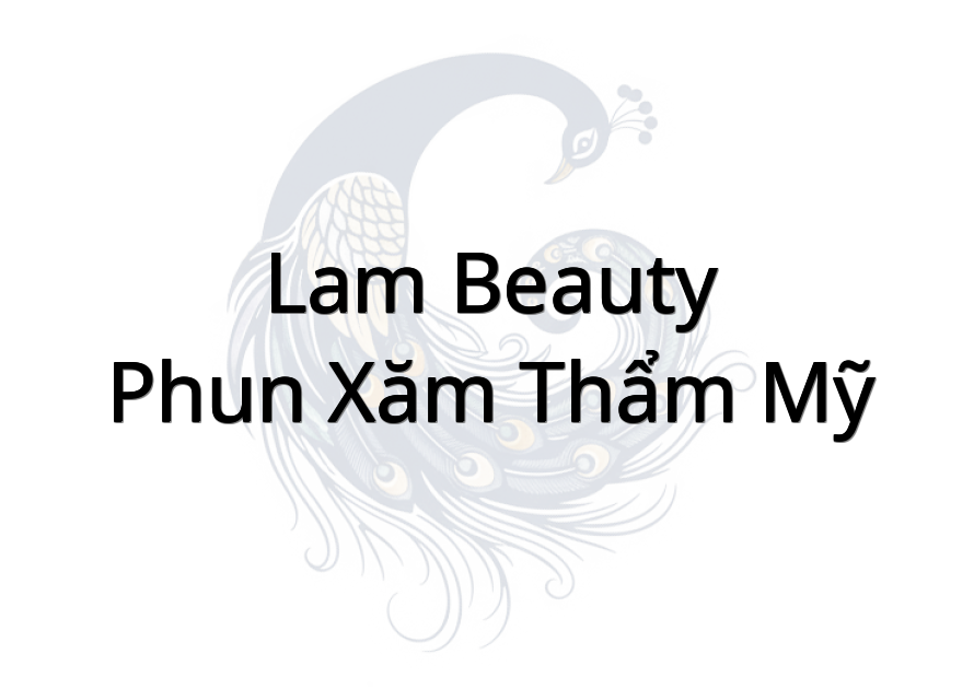 Lam Beauty - Phun Xăm Thẩm Mỹ