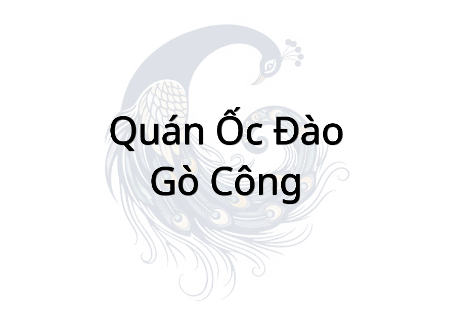 Quán Ốc Đào - Gò Công
