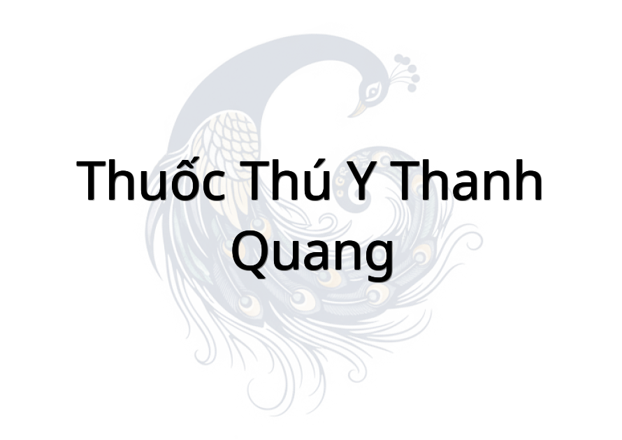 Thuốc Thú Y Thanh Quang