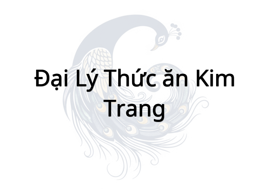 Đại lý Thức ăn Kim Trang