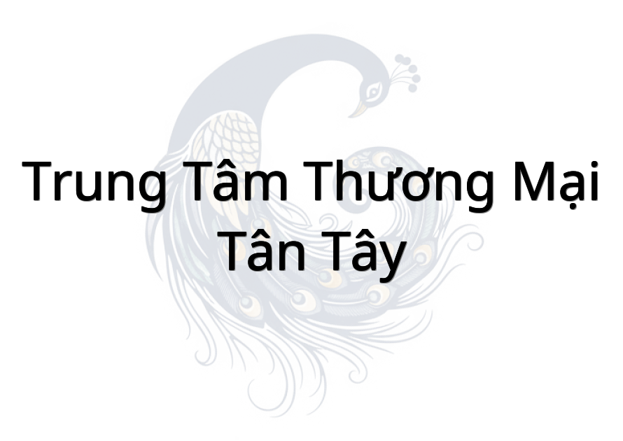 Trung Tâm Thương Mại Tân Tây