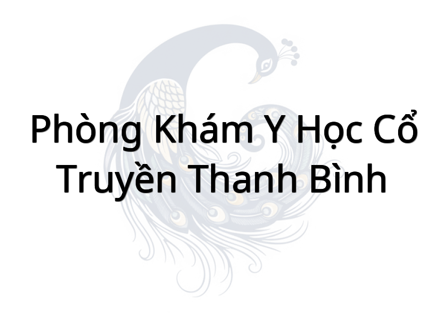 Phòng Khám Y Học Cổ Truyền Thanh Bình