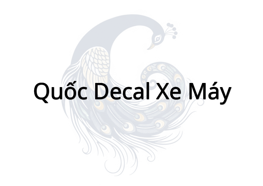 Quốc Decal Xe Máy