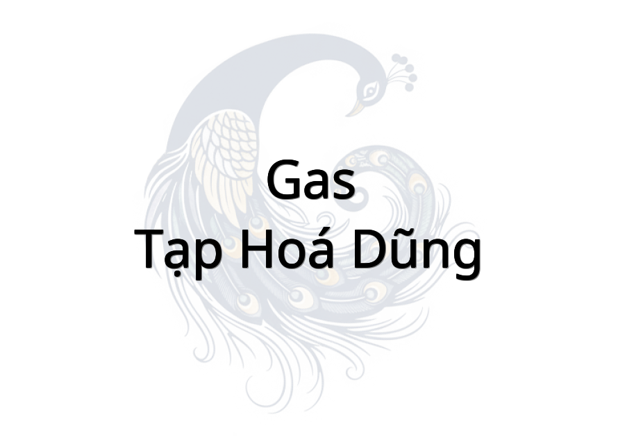 Gas-Tạp hoá Dũng