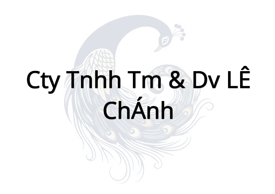 CTY TNHH TM & DV LÊ CHÁNH