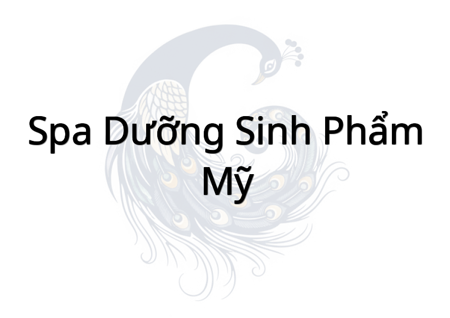 Spa dưỡng sinh phẩm Mỹ