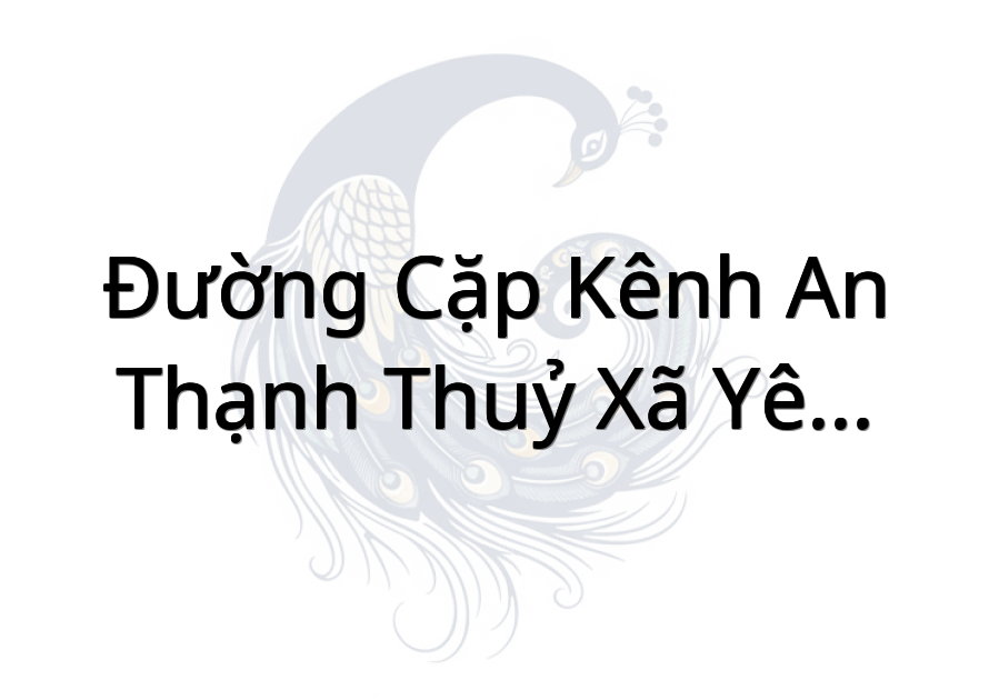 Đường cặp kênh An thạnh thuỷ xã Yên luông