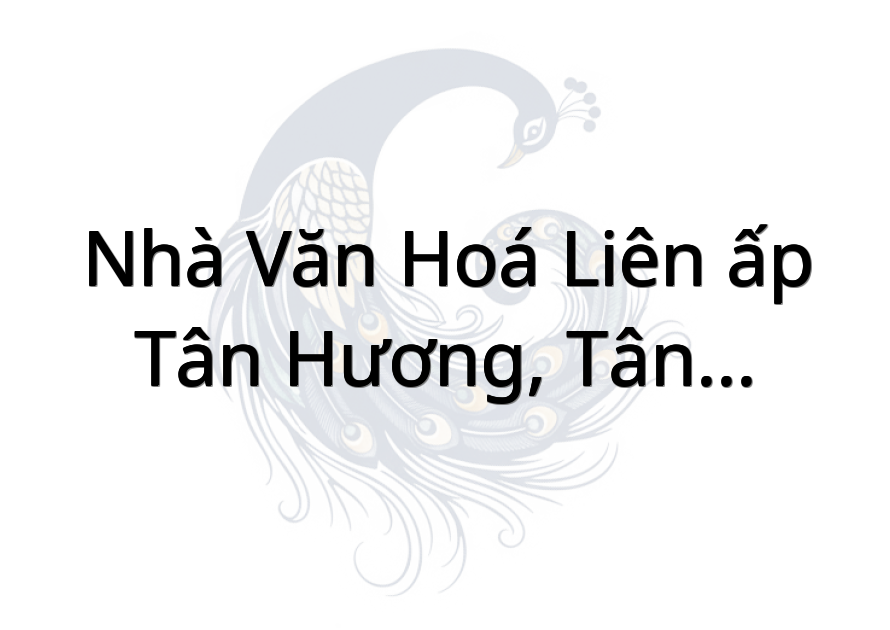 Nhà văn hoá liên ấp Tân Hương, Tân Định