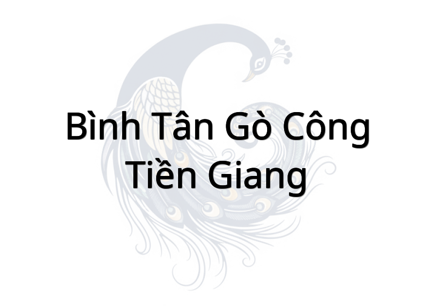 Bình tân gò công tiền giang
