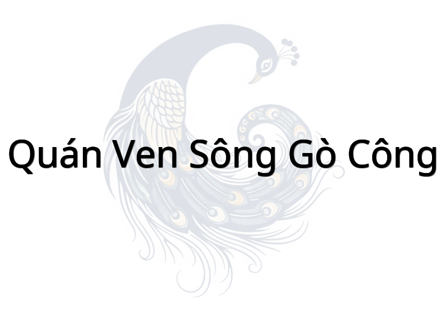 Quán Ven Sông Gò Công