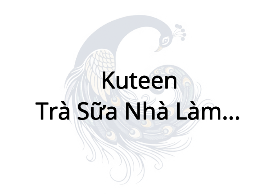 Kuteen - Trà sữa nhà làm - Đồ ăn vặt