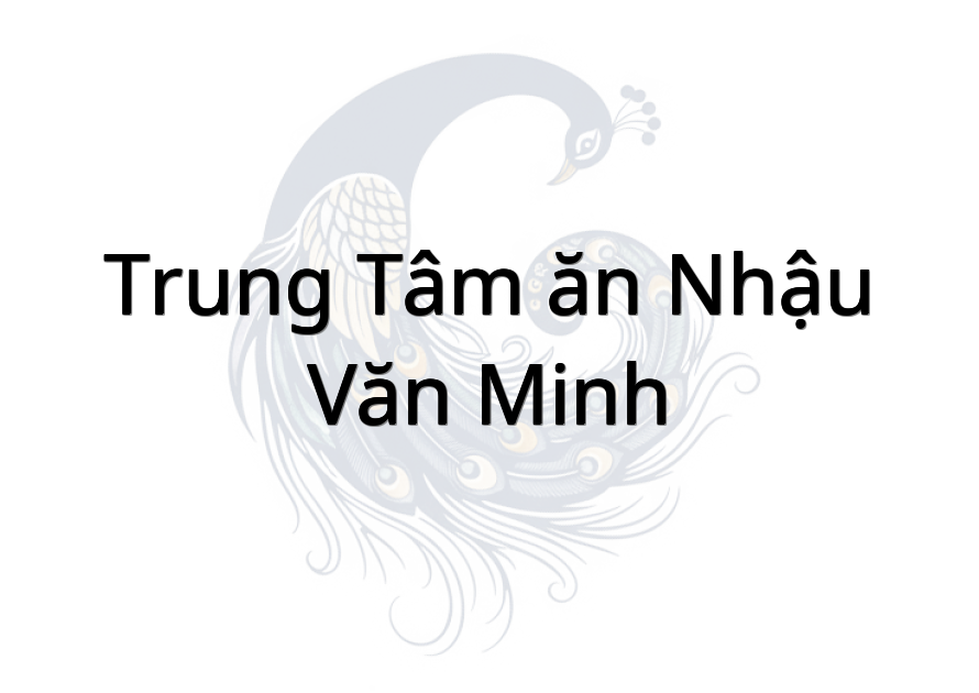 Trung tâm ăn nhậu văn minh