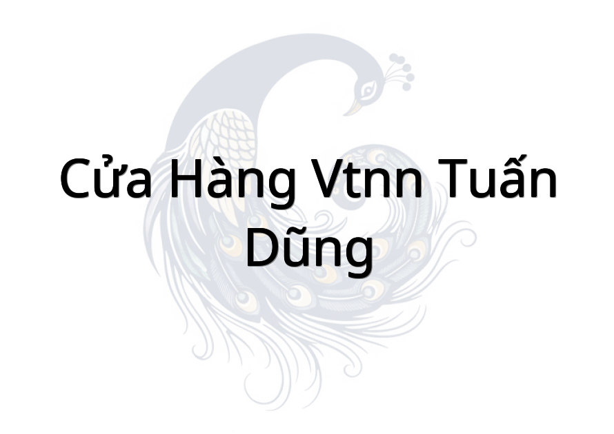 Cửa Hàng VTNN Tuấn Dũng