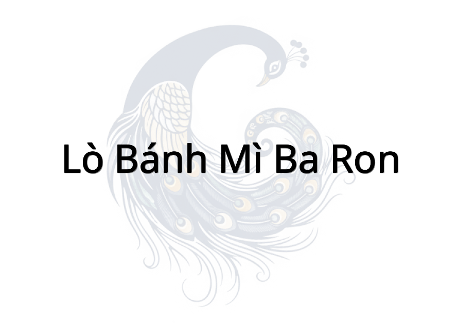 Lò Bánh Mì Ba Ron