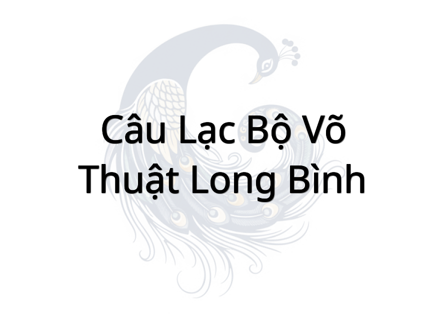 Câu lạc bộ võ thuật Long Bình