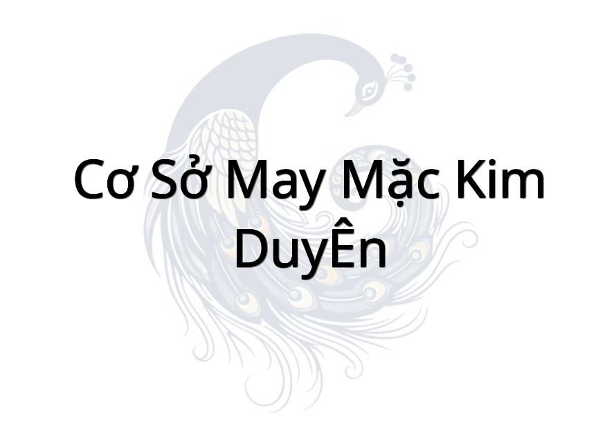 Cơ sở May Mặc KIM DUYÊN