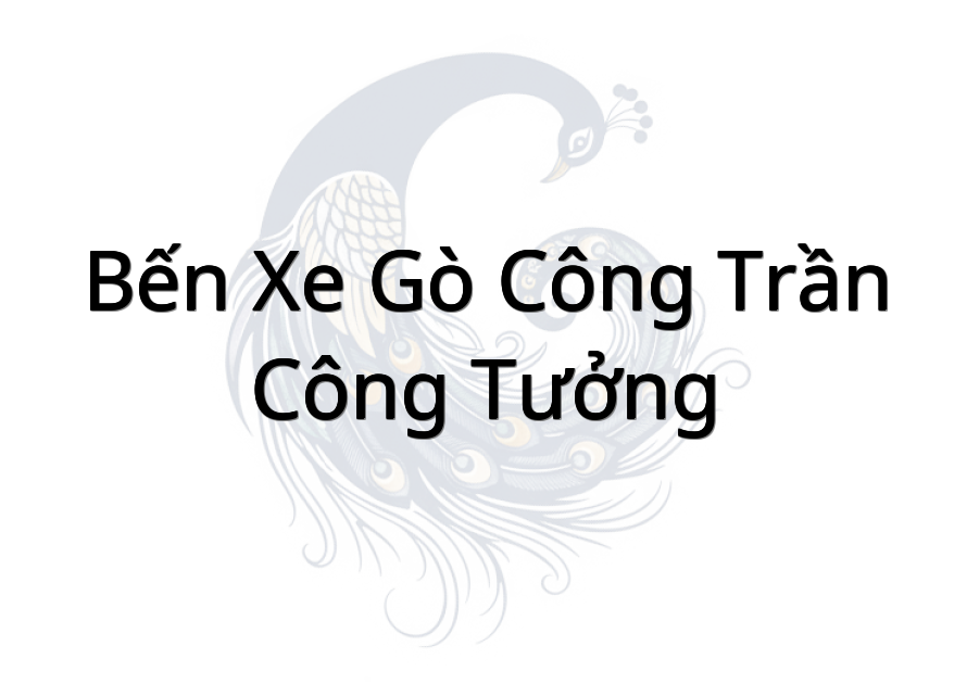 Bến Xe Gò Công Trần Công Tưởng