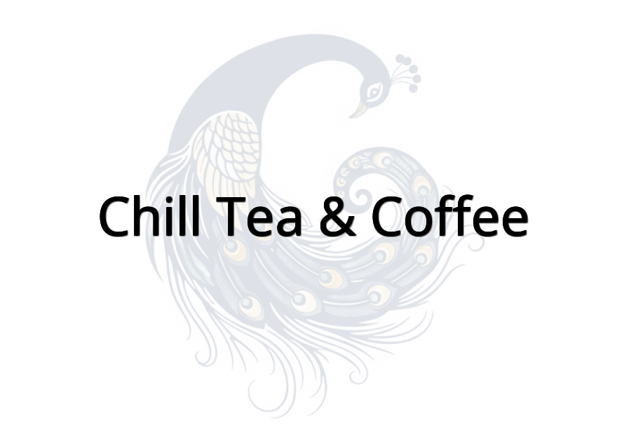 CHILL Tea & Coffee