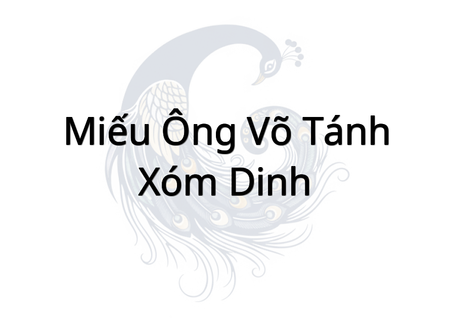 Miếu Ông Võ Tánh - Xóm Dinh