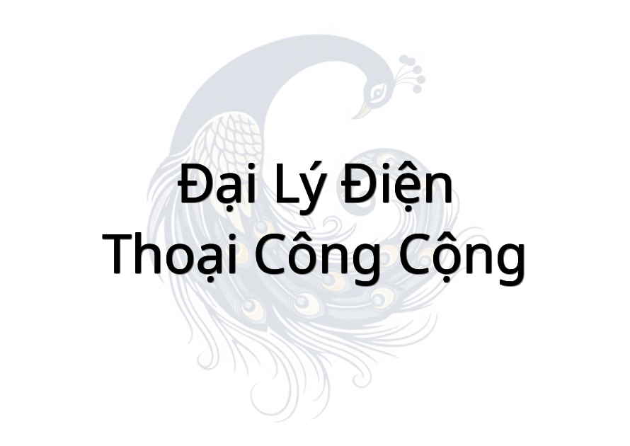 Đại Lý Điện Thoại Công Cộng