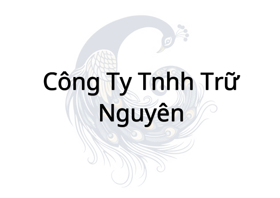 Công Ty TNHH Trữ Nguyên