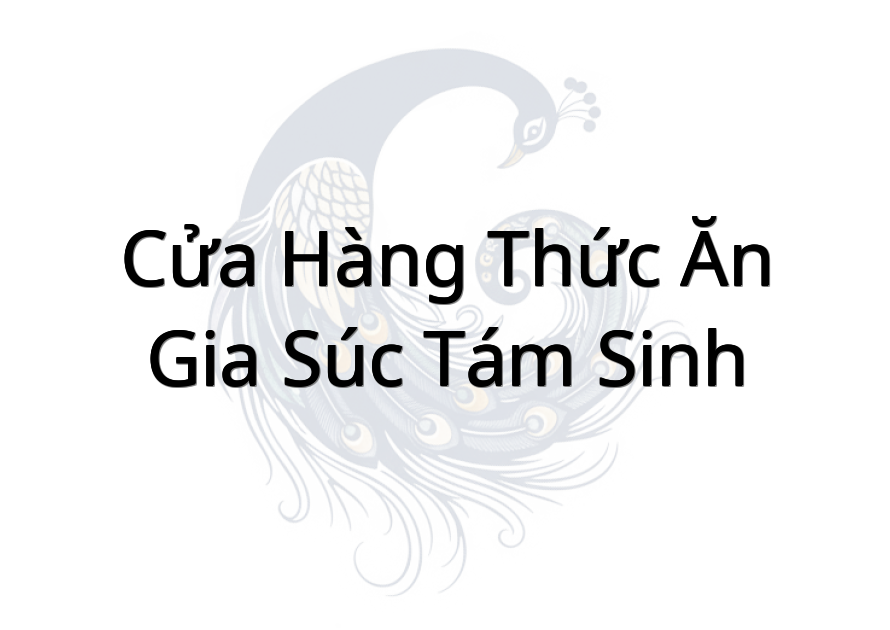 Cửa Hàng Thức Ăn Gia Súc Tám Sinh