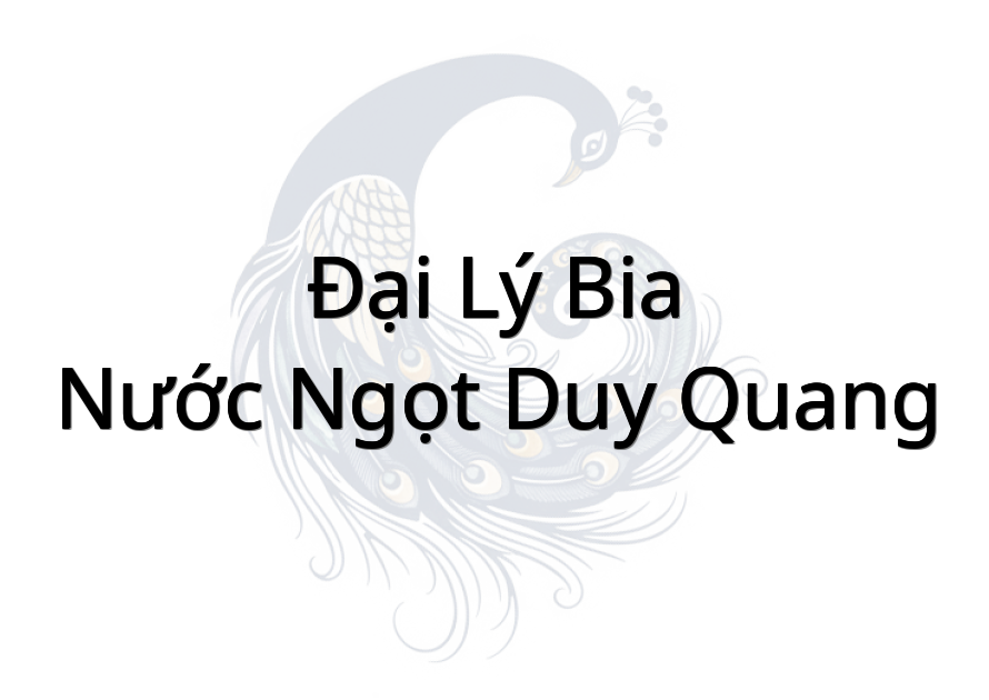 Đại Lý Bia - Nước Ngọt Duy Quang