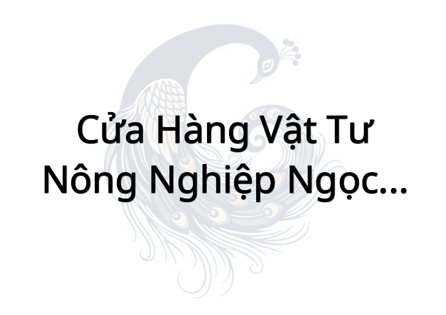 Cửa hàng vật tư nông nghiệp Ngọc Khánh